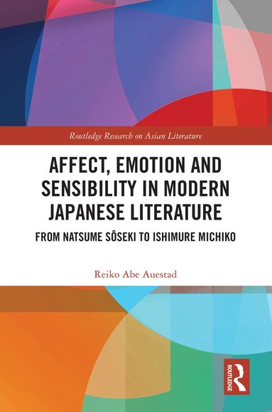 bokomslag Affect, Emotion and Sensibility in Modern Japanese Literature