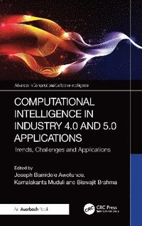 bokomslag Computational Intelligence in Industry 4.0 and 5.0 Applications