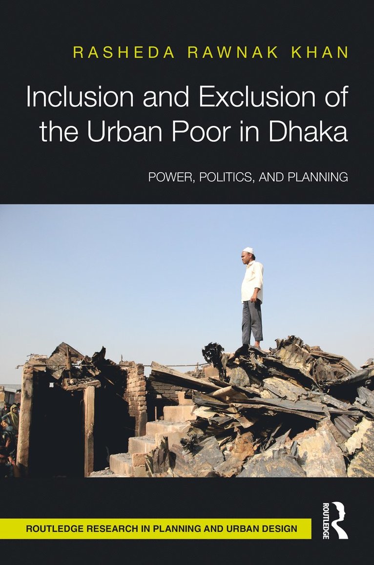 Inclusion and Exclusion of the Urban Poor in Dhaka 1