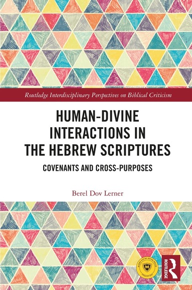 Berel Dov Lerner - Human-Divine Interactions in the Hebrew Scriptures, Häftad