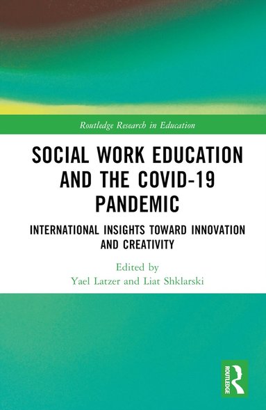 bokomslag Social Work Education and the COVID-19 Pandemic