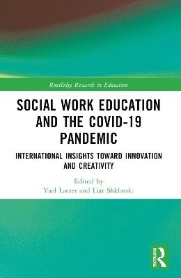 bokomslag Social Work Education and the COVID-19 Pandemic