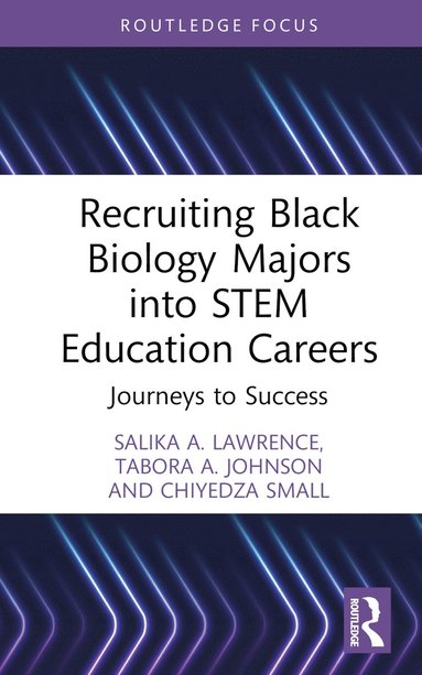 bokomslag Recruiting Black Biology Majors into STEM Education Careers