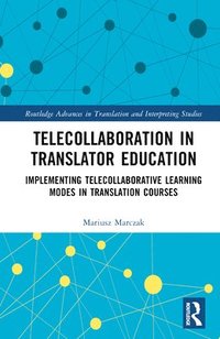 bokomslag Telecollaboration in Translator Education