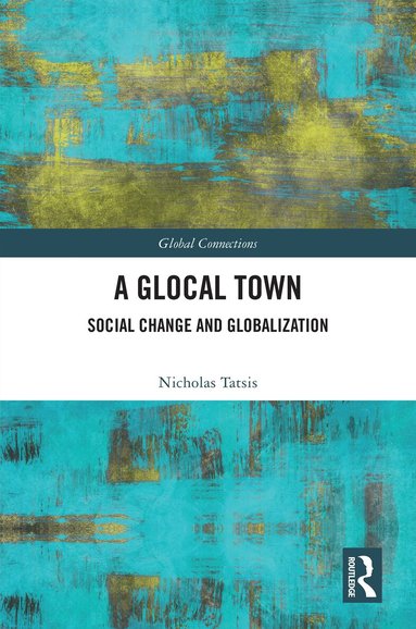 Nicholas Tatsis - Glocal Town, Inbunden