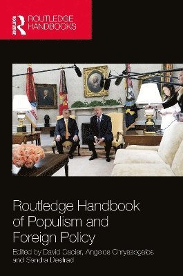 bokomslag Routledge Handbook of Populism and Foreign Policy