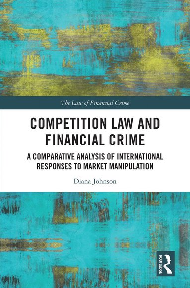 bokomslag Competition Law and Financial Crime