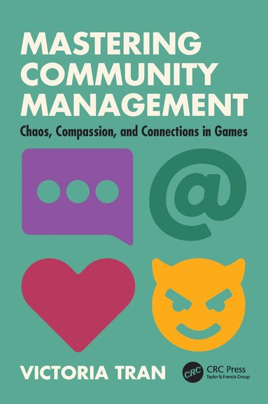 Victoria Tran - Mastering Community Management, Häftad