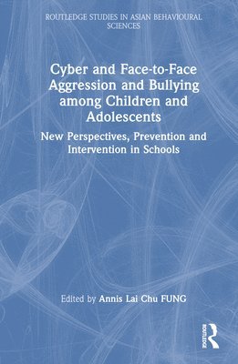 Cyber and Face-to-Face Aggression and Bullying among Children and Adolescents 1