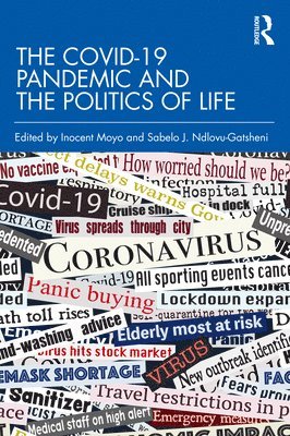 bokomslag COVID-19 Pandemic and the Politics of Life