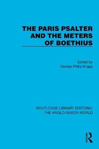 bokomslag The Paris Psalter and the Meters of Boethius