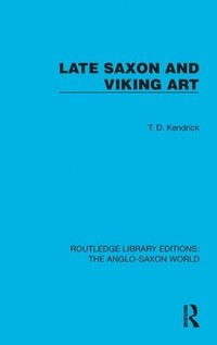 bokomslag Late Saxon and Viking Art