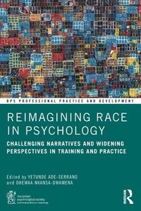 bokomslag Reimagining Race in Psychology