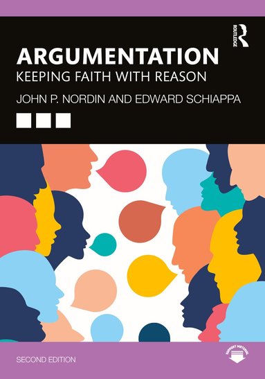 John P. Nordin, Edward Schiappa - Argumentation, Häftad