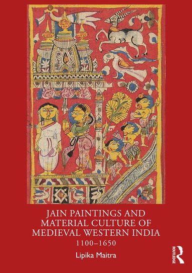 bokomslag Jain Paintings and Material Culture of Medieval Western India