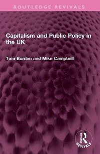 bokomslag Capitalism and Public Policy in the UK