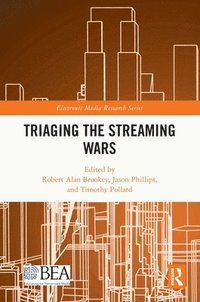 bokomslag Triaging the Streaming Wars