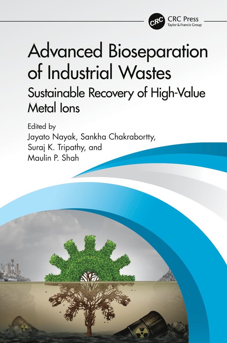 Advanced Bioseparation of Industrial Wastes 1