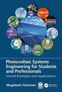 bokomslag Photovoltaic Systems Engineering for Students and Professionals