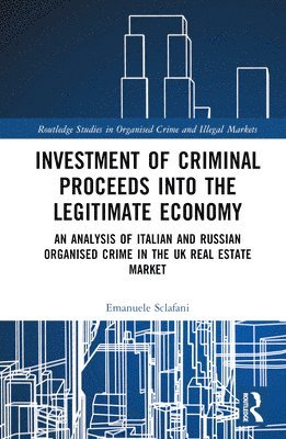 bokomslag Investment of Criminal Proceeds into the Legitimate Economy