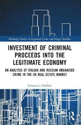 bokomslag Investment of Criminal Proceeds into the Legitimate Economy