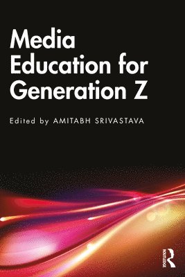 Media Education for Generation Z 1