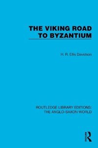 bokomslag The Viking Road to Byzantium