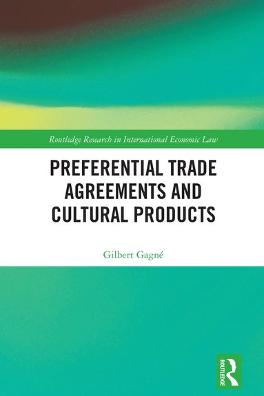 bokomslag Preferential Trade Agreements and Cultural Products