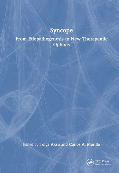 Tolga Aksu, Carlos A. Morillo - Syncope, Inbunden