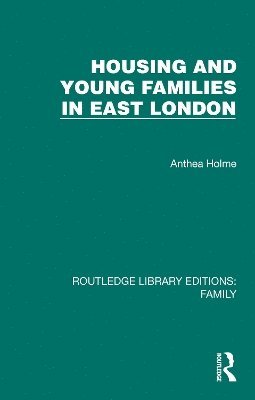 bokomslag Housing and Young Families in East London