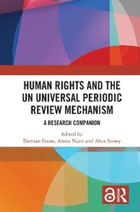 bokomslag Human Rights and the UN Universal Periodic Review Mechanism