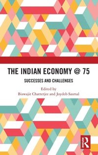 bokomslag The Indian Economy @ 75