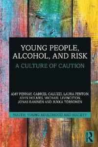 bokomslag Young People, Alcohol, and Risk