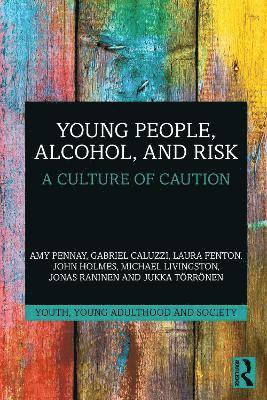 Young People, Alcohol, and Risk 1