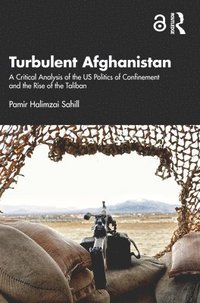 bokomslag Turbulent Afghanistan