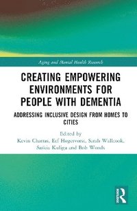 bokomslag Creating Empowering Environments for People with Dementia