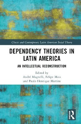 Dependency Theories in Latin America 1