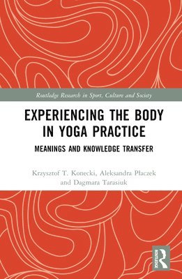 Experiencing the Body in Yoga Practice 1