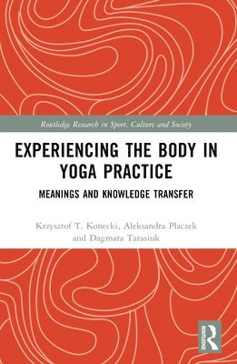 Experiencing the Body in Yoga Practice 1