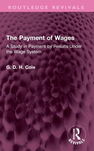 G.D.H. Cole - Payment of Wages, Häftad