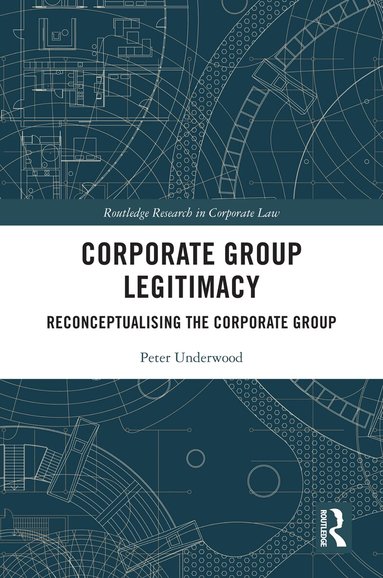 Peter Underwood - Corporate Group Legitimacy, Inbunden