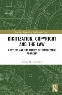 bokomslag Digitization, Copyright and the Law
