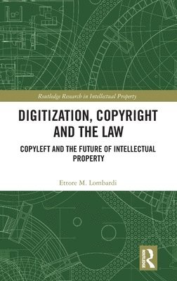 bokomslag Digitization, Copyright and the Law