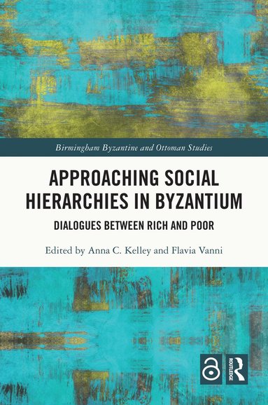 bokomslag Approaching Social Hierarchies in Byzantium