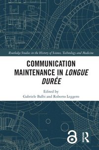 bokomslag Communication Maintenance in Longue Dure