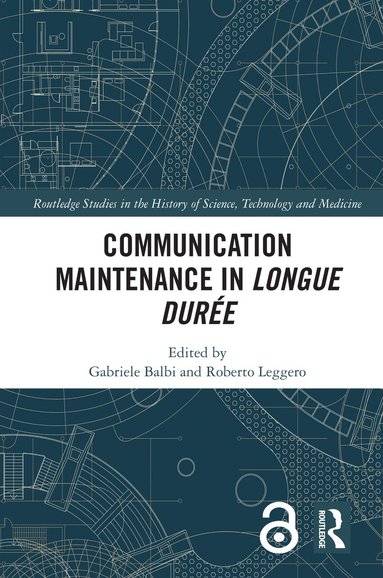 bokomslag Communication Maintenance in Longue Durée