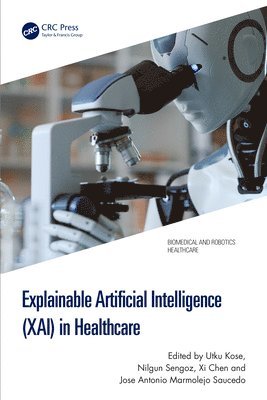 bokomslag Explainable Artificial Intelligence (XAI) in Healthcare