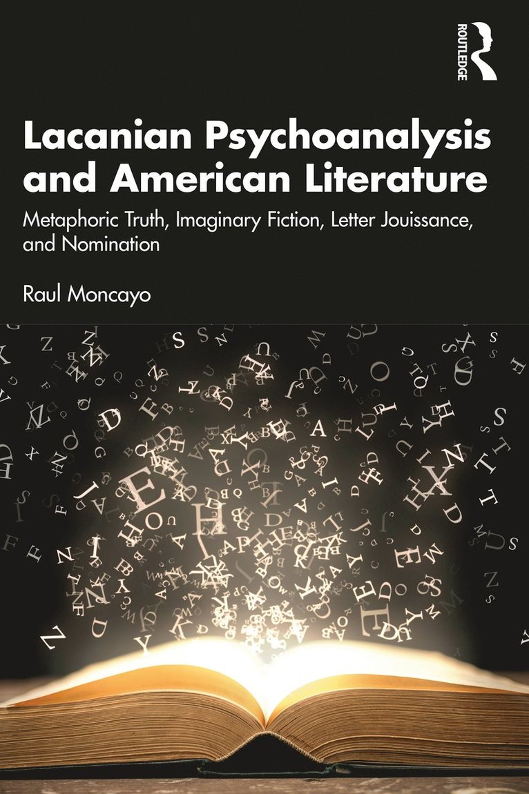 Lacanian Psychoanalysis and American Literature