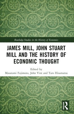 James Mill, John Stuart Mill, and the History of Economic Thought 1