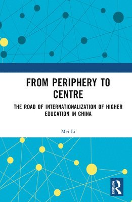 Mei Li - From Periphery to Centre, Inbunden